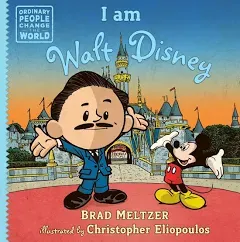 I am Walt Disney (Ordinary People Change the World)