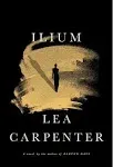 Ilium: A Novel [Book]