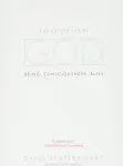 The Experience of God: Being, Consciousness, Bliss by Hart, David Bentley