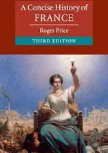 A Concise History of France by Roger Price: New