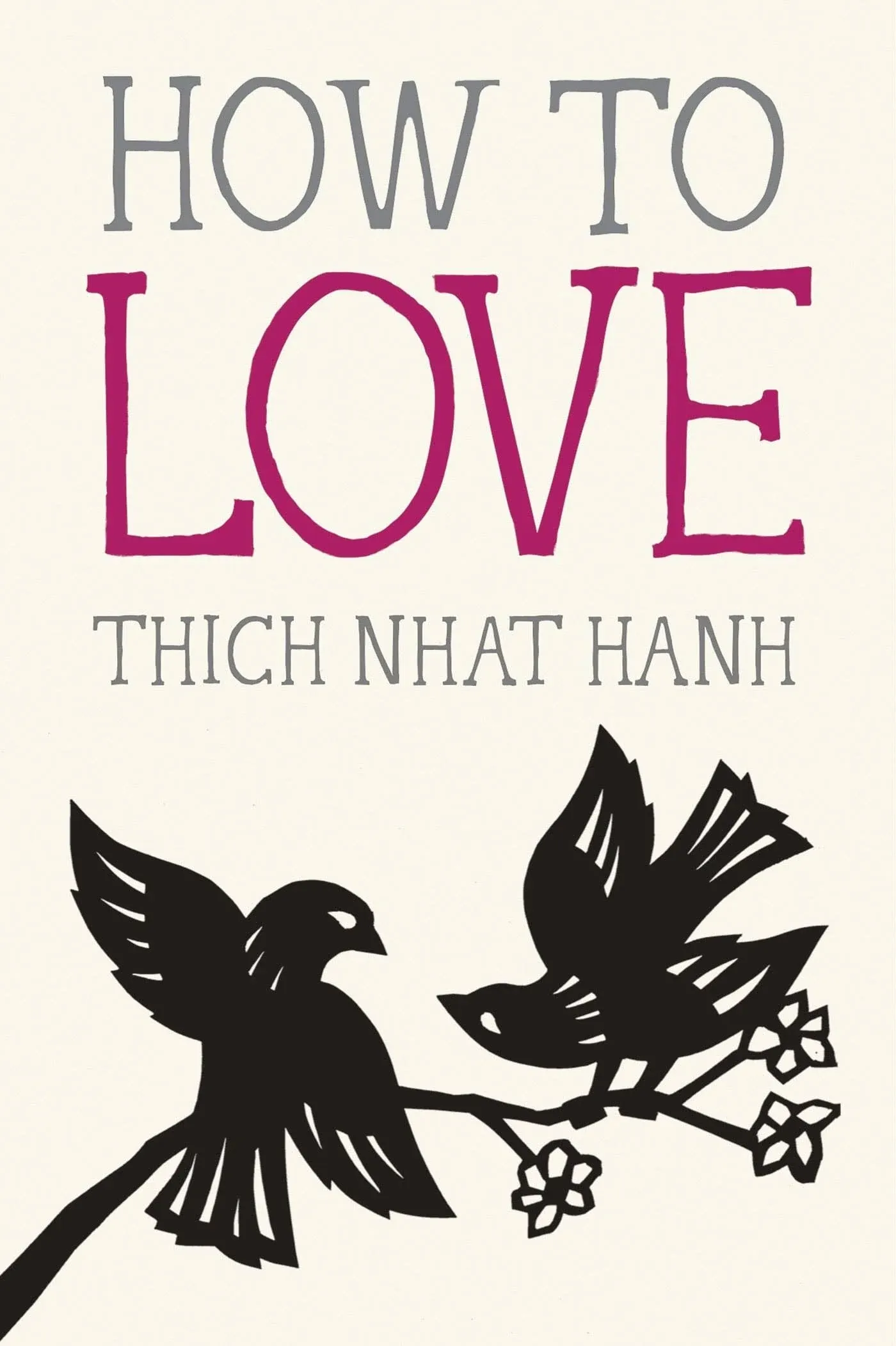 How to Love by  Jason  Thich; DeAntonis - Paperback - 12/01/2014 - from Massive Bookshop (SKU: 9781937006884)