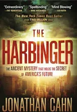 The Harbinger : The Ancient Mystery That Holds the Secret of America&#039;s Future by