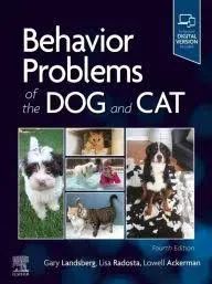 Behavior Problems of the Dog and Cat by Gary Landsberg DACVB DECAWBM