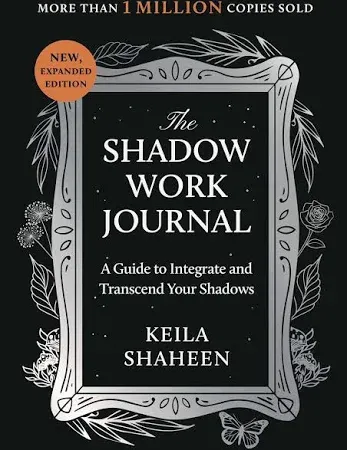 The Shadow Work Journal: The Essential Guide to Transcending your Shadow Self