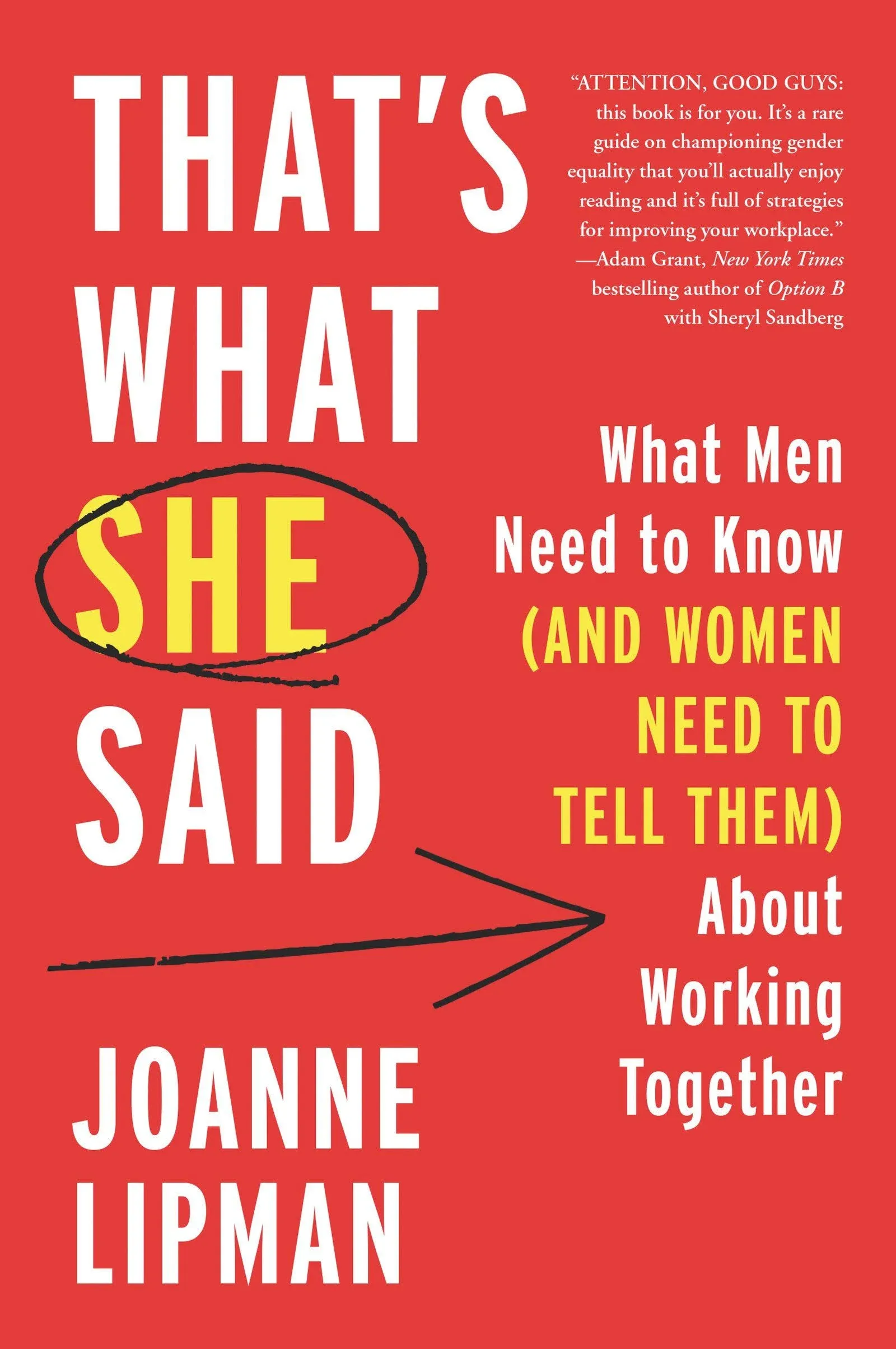 That's What She Said: What Men Need to Know (and Women Need to Tell Them) About ...