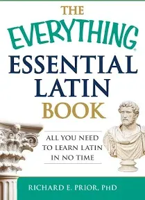 The Everything Essential Latin Book: All You Need to Learn Latin in  - GOOD