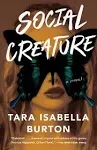 Social Creature: A Novel [Book]