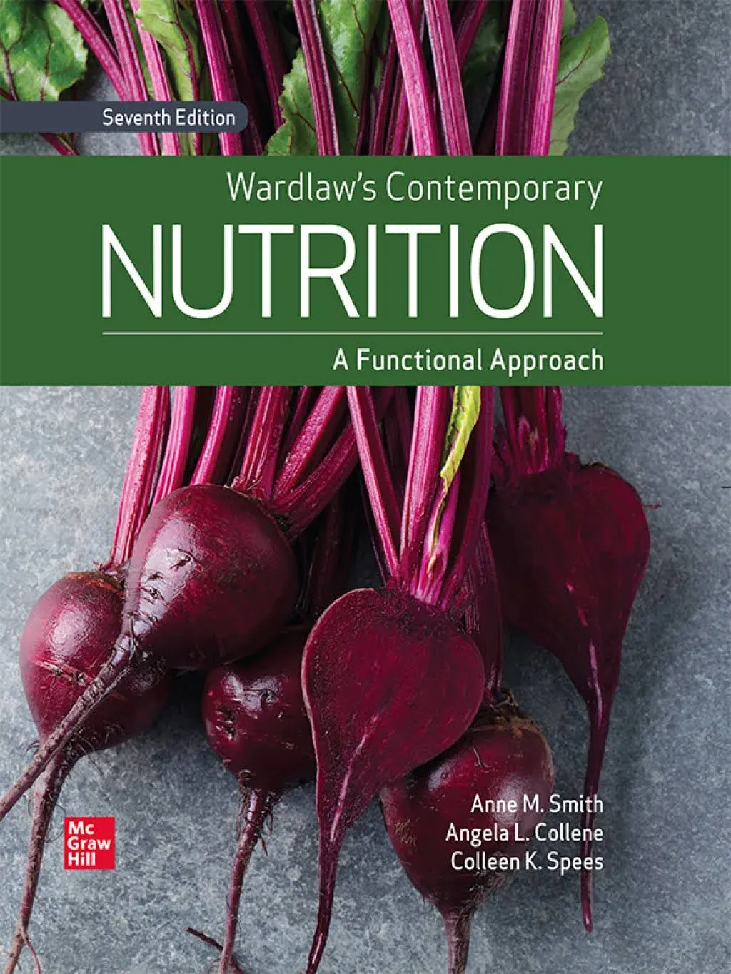 Wardlaw's Contemporary Nutrition: A Functional Approach