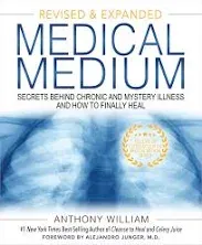 Medical Medium : Secrets Behind Chronic and Mystery Illness and How to Finall...