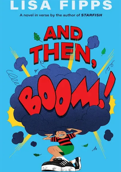 And Then, Boom!, Hardcover by Fipps, Lisa, Brand New, Free shipping in the US