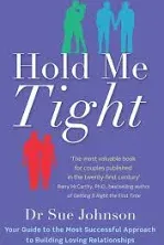 Hold Me Tight: Seven Conversations for a Lifetime of Love (The Dr. Sue Johnson Collection Book 1)