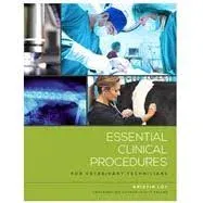 Essential Clinical Procedures for Veterinary Technicians [Book]