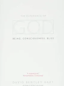 The Experience of God: Being, Consciousness, Bliss