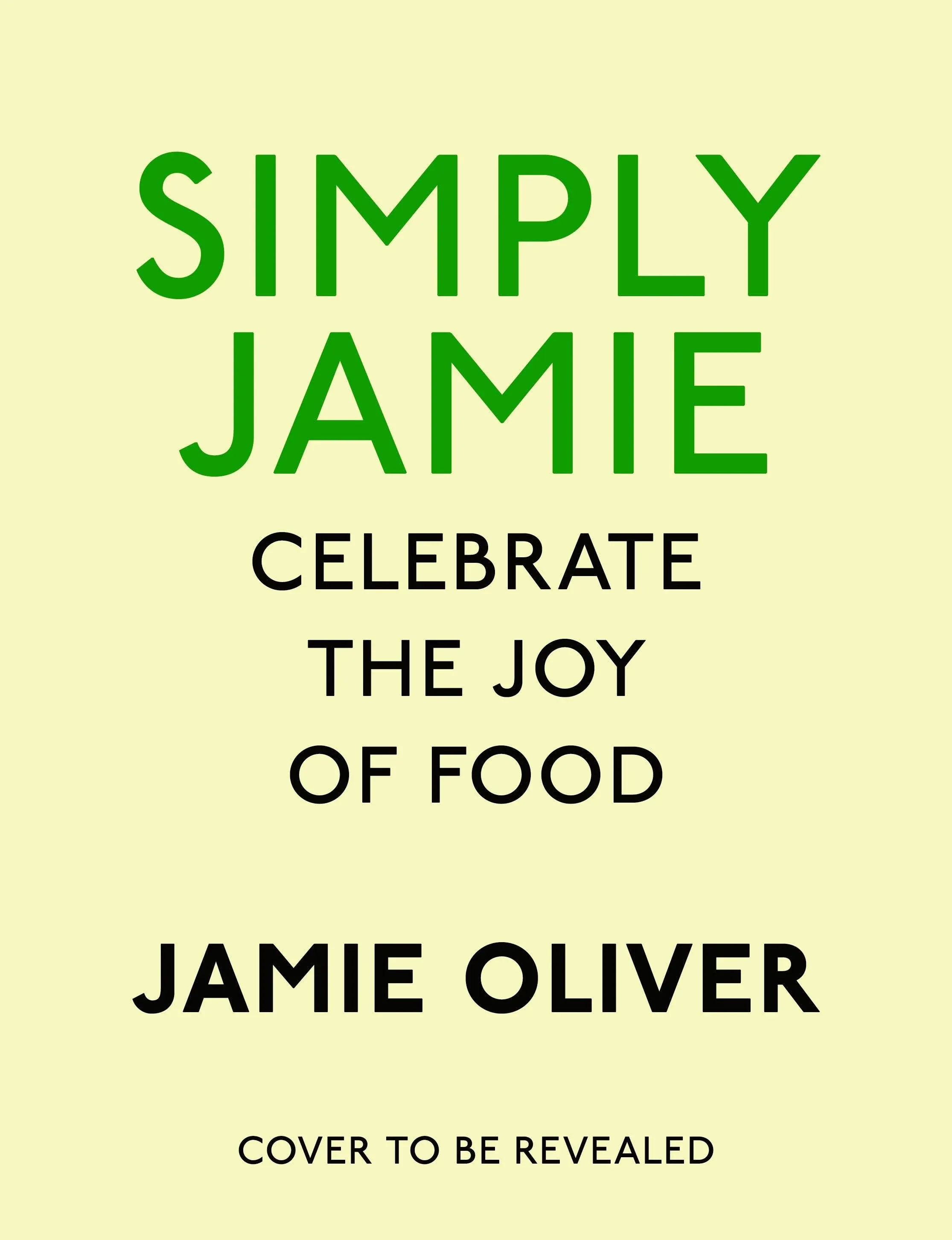 Simply Jamie: Fast and Simple Food