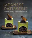 Japanese Patisserie: Exploring the Beautiful and Delicious Fusion of East Meets West [Book]