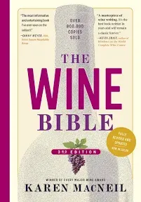 The Wine Bible, 3rd Edition [Hardcover] MacNeil, Karen