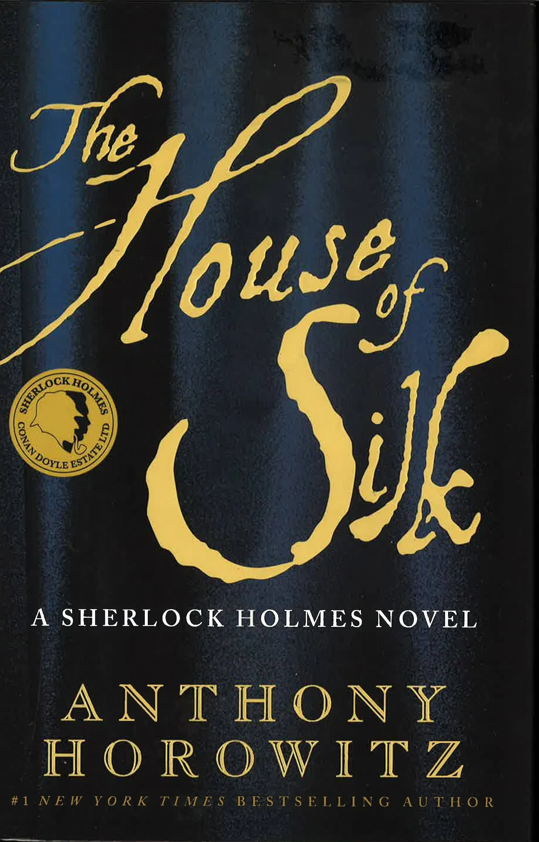 The House of Silk: A Sherlock Holmes Novel [Book]