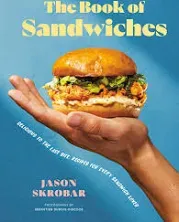 The Book of Sandwiches: Delicious to the Last Bite: Recipes for Every Sandwich Lover [Book]