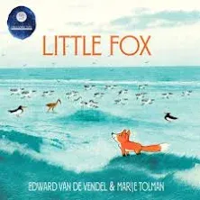 Little Fox, Hardcover by Van De Vendel, Edward; Tolman, Marije (ILT); Colmer,...