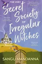 Very Secret Society of Irregular Witches, Paperback by Mandanna, Sangu, Brand...