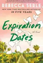 Expiration Dates: A Novel