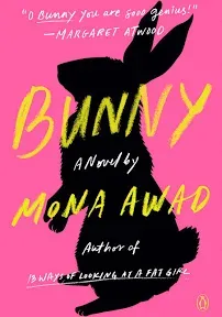 Bunny: A Novel [Book]