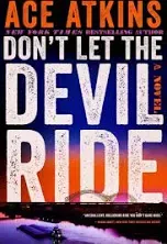 Don&#039;t Let the Devil Ride: A Novel Hardcover – 2024 by Ace Atkins