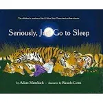 Seriously, Just Go to Sleep [Book]