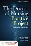 The Doctor of Nursing Practice Project: A Framework for Success [Book]