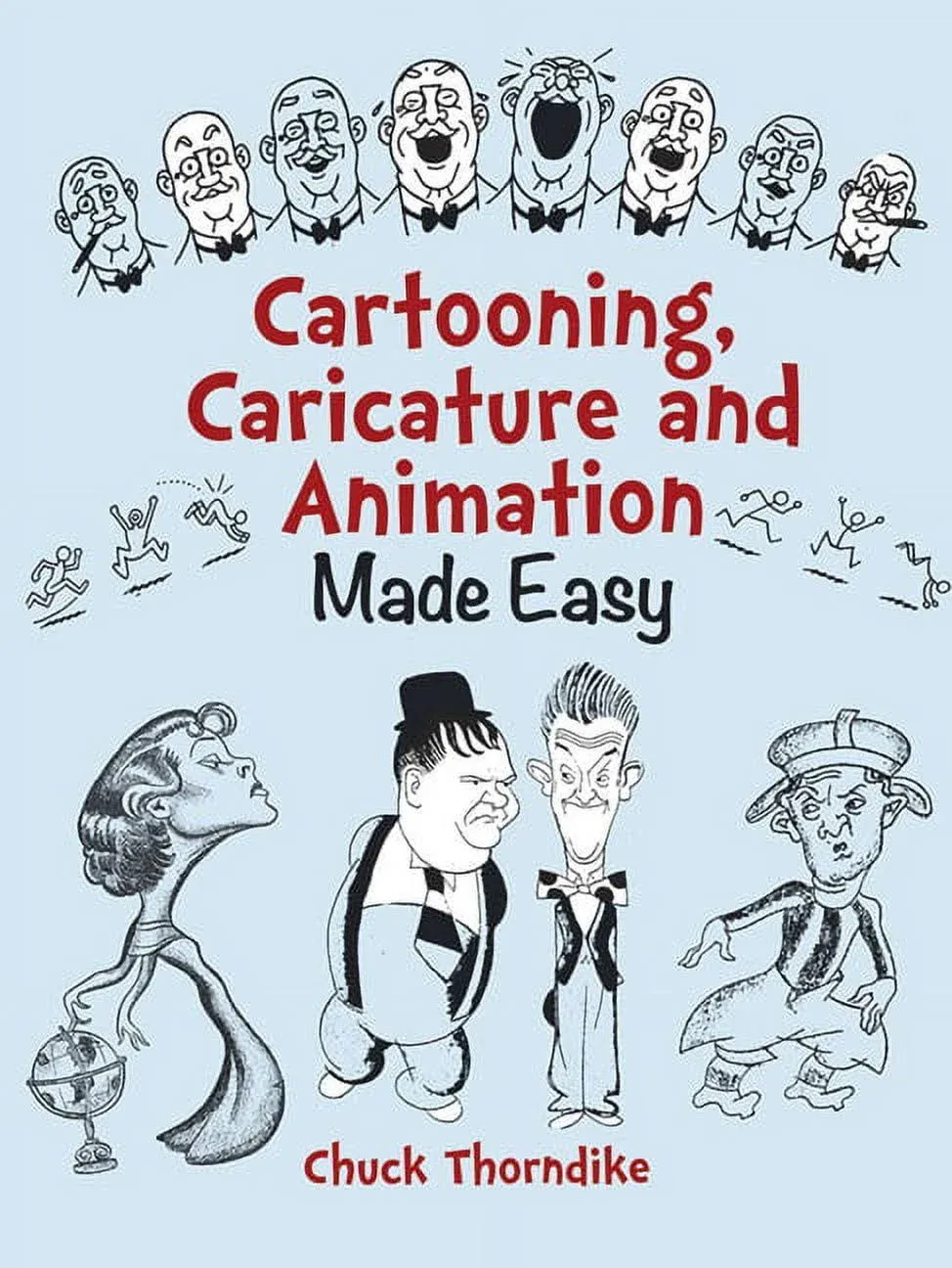 Cartooning, Caricature and Animation Made Easy