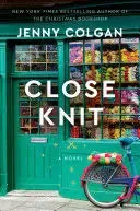 Close Knit: A Novel