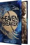 Heavenbreaker (Deluxe Limited Edition) By Sara Wolf