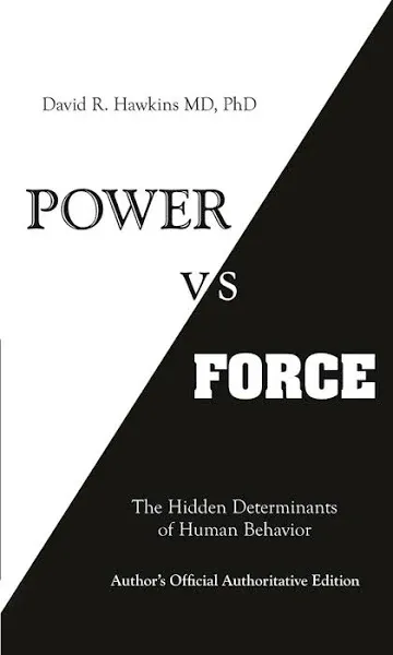 Power vs. Force by David R. Hawkins (2014, Trade Paperback)