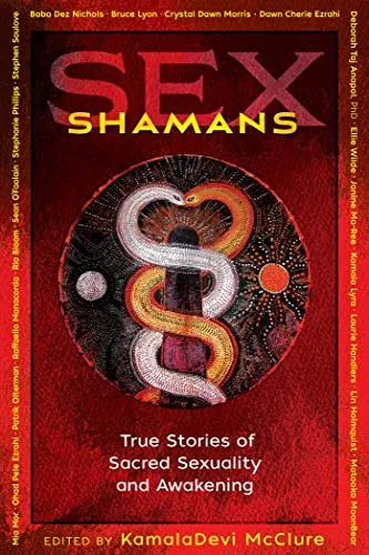 KamalaDevi McClure Sex Shamans (Taschenbuch) (US IMPORT)