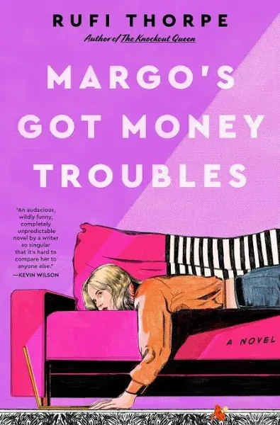 Rufi Thorpe Margo&#039;s Got Money Troubles (Hardback) (UK IMPORT)