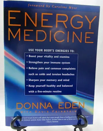 Energy Medicine: How to Use Your Body's Energies for Optimum Health and Vitality