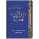 The Complete Jewish Study Bible: Insights for Jews & Christians: Illuminating the Jewishness of God's Word [Book]