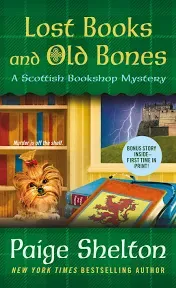 Lost Books and Old Bones: A Scottish Bookshop Mystery