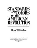 Standards and Colors of the American Revolution