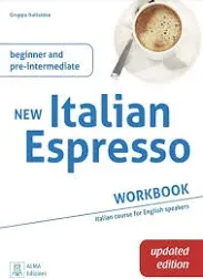 New Italian Espresso: Workbook UPDATED EDITION - Beginner/pre-intermediate