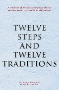 Twelve Steps and Twelve Traditions Trade Edition by Anonymous (2002, Hardcover)