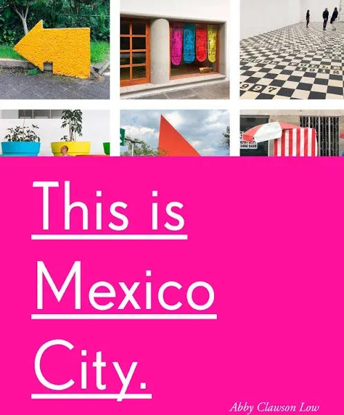 This Is Mexico City