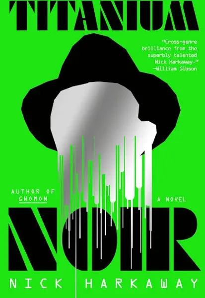 Titanium Noir : A novel