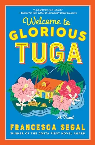 Welcome to Glorious Tuga, Hardcover by Segal, Francesca, Brand New, Free ship...