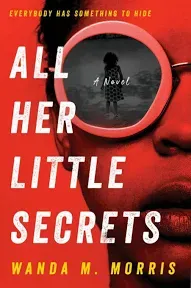 All Her Little Secrets by Wanda M Morris: New