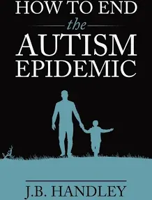 How to End the Autism Epidemic