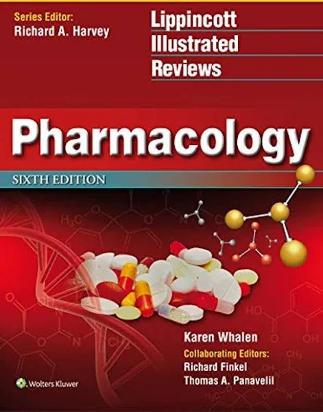 Lippincott Illustrated Reviews: Pharmacology 6th edition Lippincott Illustrated