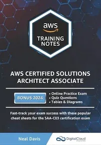 AWS Certified Solutions Architect Associate Training Notes [Book]