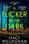 A Flicker in the Dark