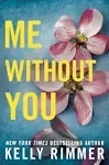 Me Without You [Book]